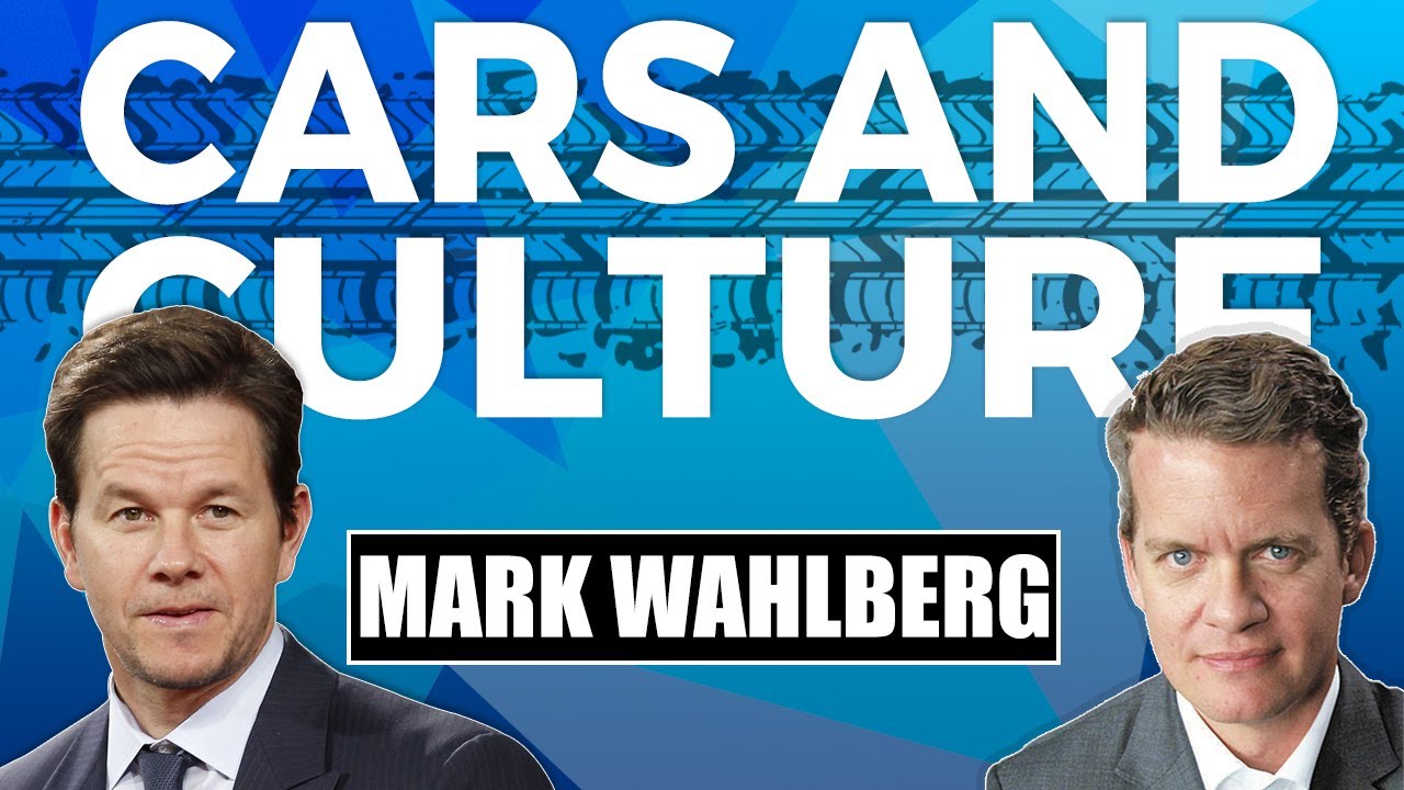 Cars and Culture #1 - Mark Wahlberg