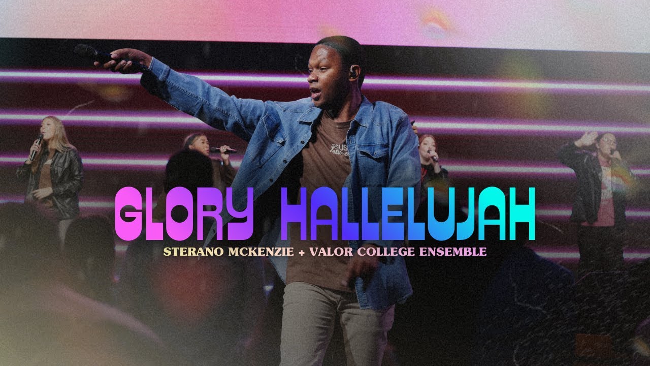 Glory Hallelujah + Praise Break - Sterano Mckenzie & Valor College Ensemble