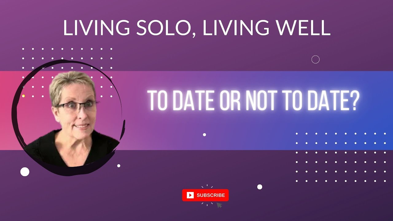 Dating When You Live Solo: Choice or Pressure?