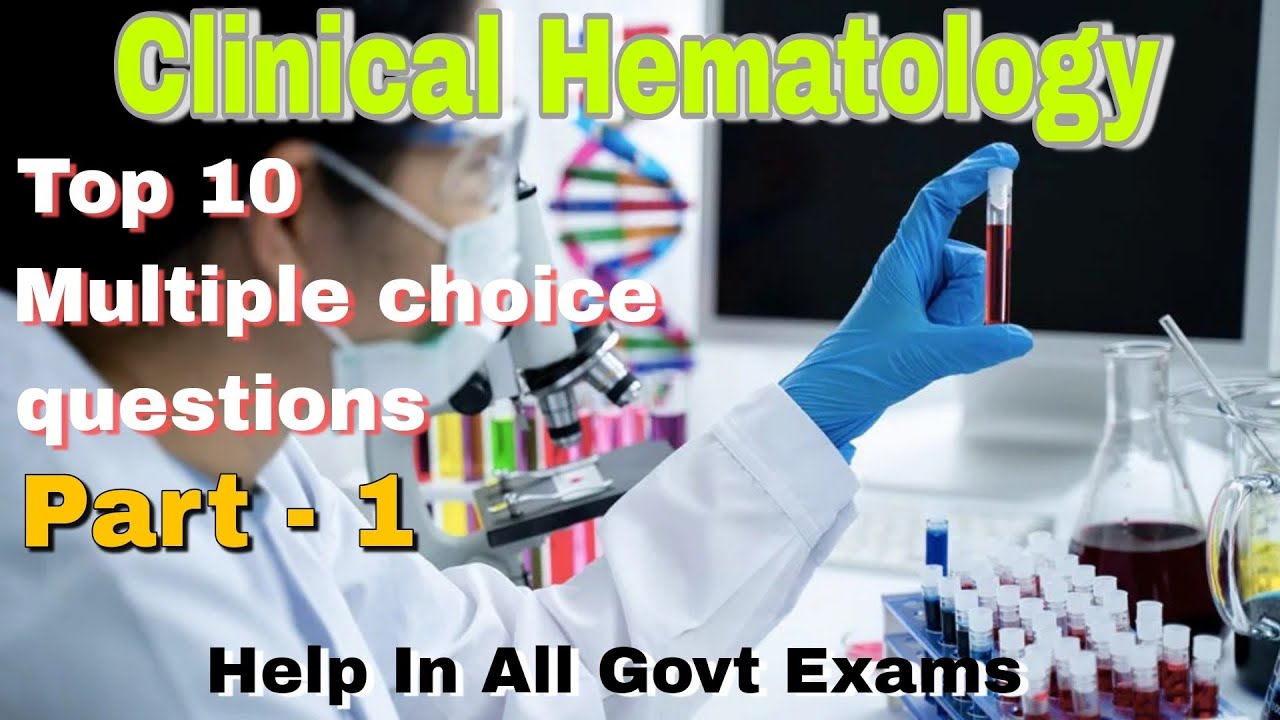 Clinical Hematology Mcq | part 1|Mlt mcq #mlt #dmlt #mcq