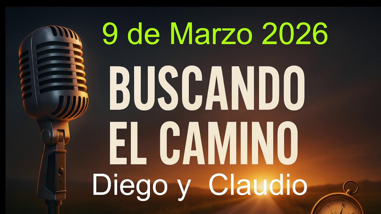Buscando el Camino|Diego y Claudio