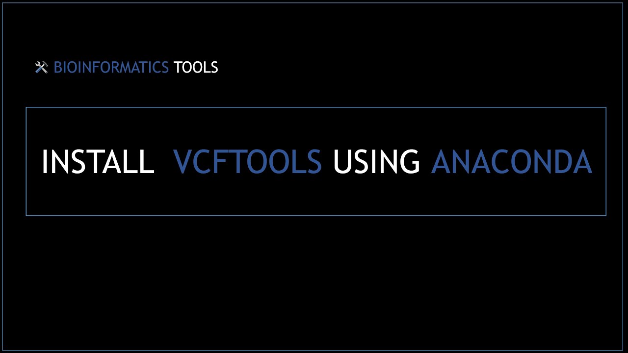 Install vcftools in Linux using Anaconda