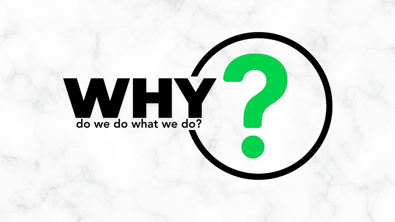 WE LOVE PEOPLE | Why Do What We Do? - Week 2