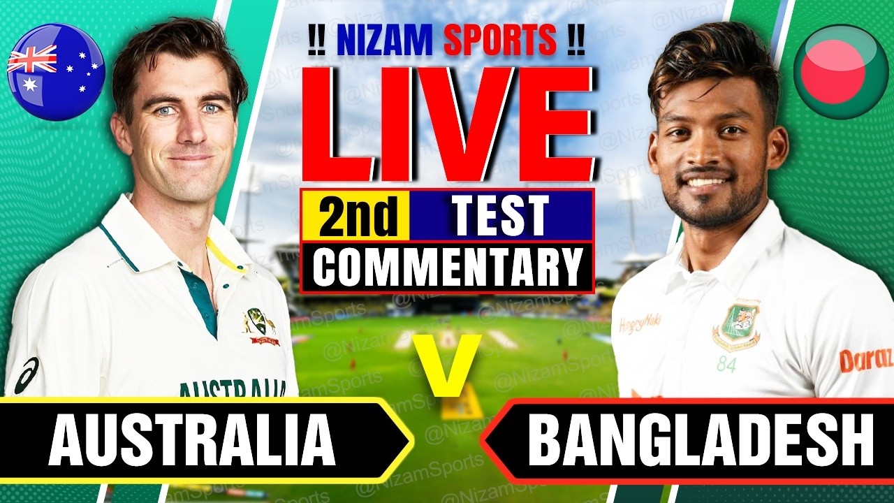 🔴Live: Australia vs Bangladesh | 2nd Test | Day 2 | Live Cricket Score & Commentary