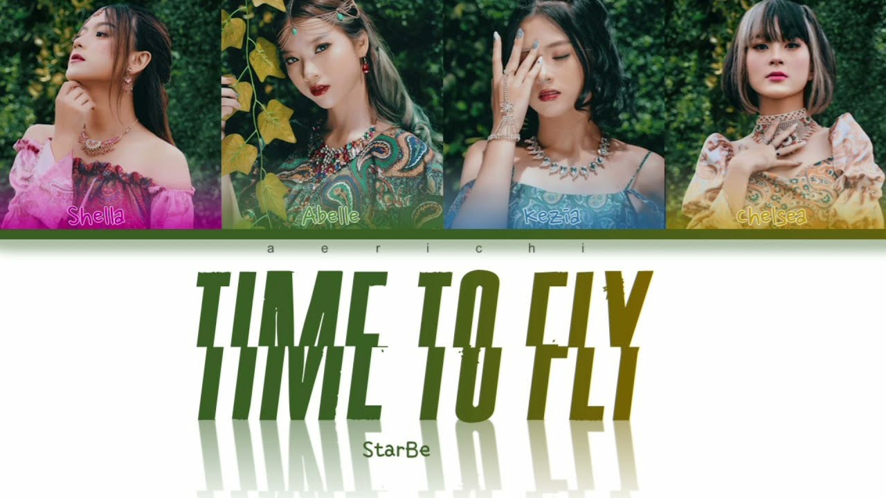 StarBe - 'TIME TO FLY' COLOR CODED LIRIK/LYRICS (INA/ENG)