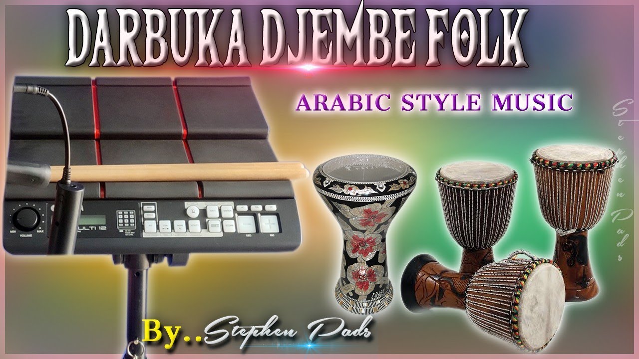 Darbuka Djembe Mix|Arabic Folk Patch|On Yamaha Dtx Multi 12|By Stephen Pads