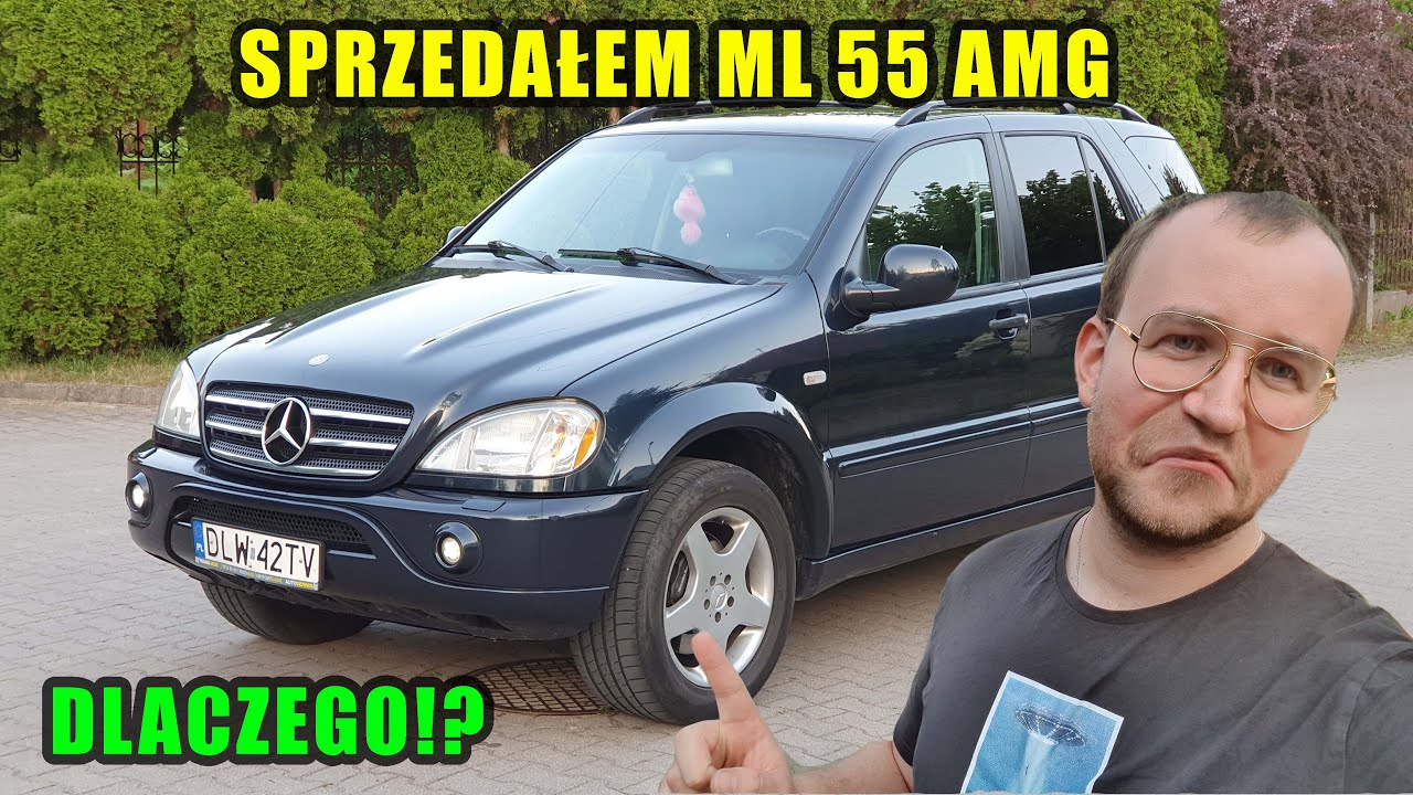 SPRZEDAŁEM Mercedes ML 55 AMG ZOBACZ DLACZEGO? :-(