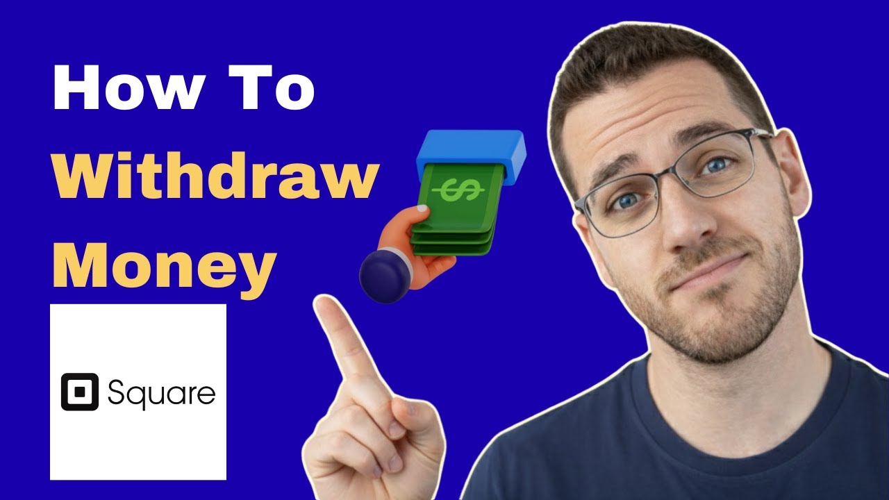 How To Withdraw Money From Square (2026 Guide)