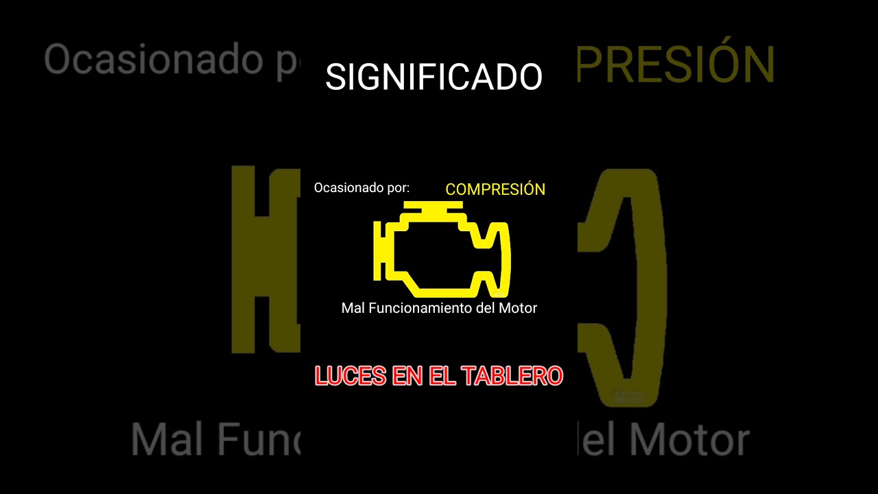SIGNIFICADO DE LUCES EN EL TABLERO ( Motor ) de Carro