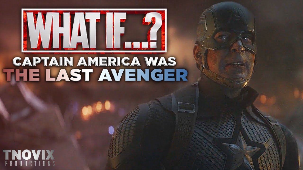 What if...Captain America was The Last Avenger? - (A 'What If...?' Concept Trailer)