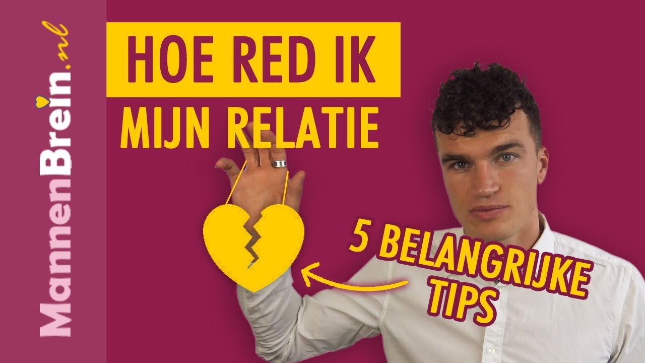 Hoe red ik mijn relatie? 5 Tips om je relatie te redden