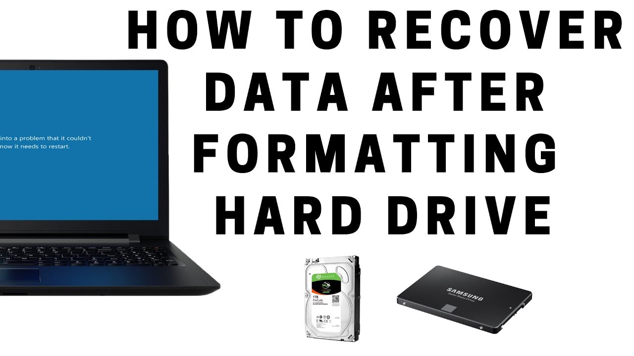 How to Recover Data After Formatting Hard Drive