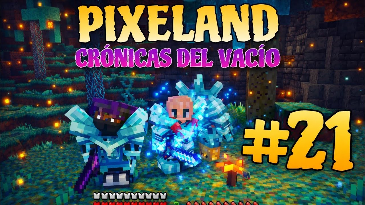 PIXELAND CRÓNICAS DEL VACÍO #21