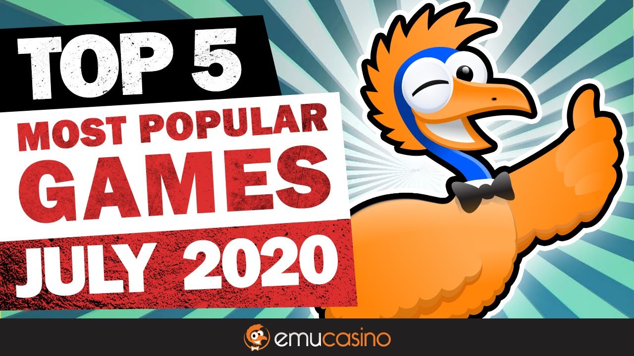 Most popular games for July 2020 - Top 5 Series | EmuCasino