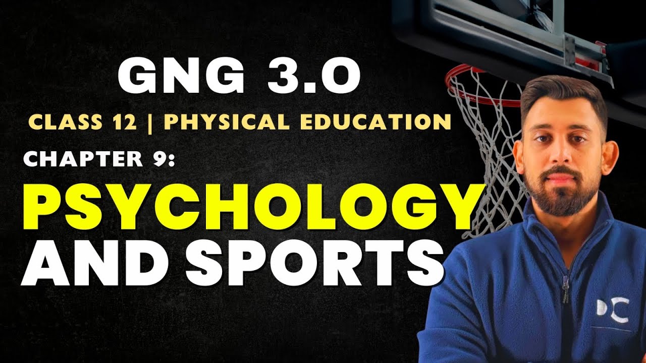 PSYCHOLOGY AND SPORTS | ONE SHOT | Class 12 | Physical Education | Chapter 9