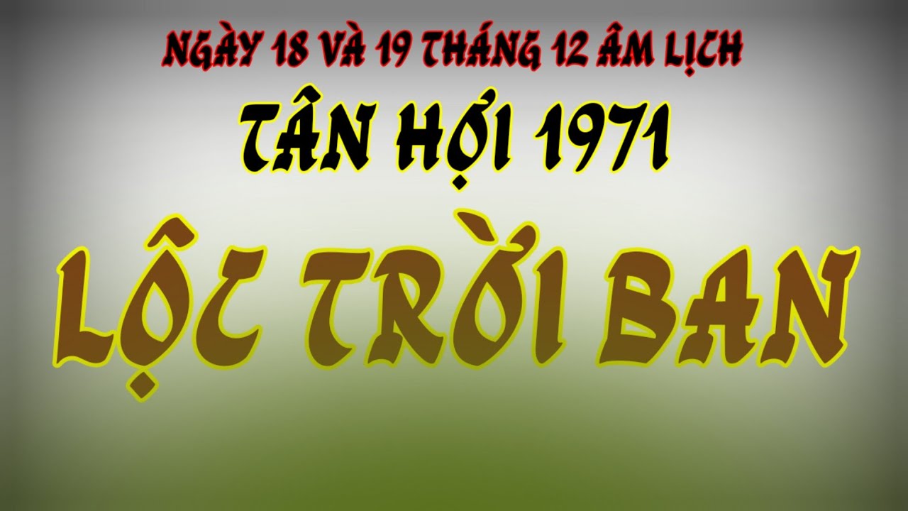 Heo vàng hưởng phúc, ngày 18 và 19 tháng 12 âm - tử vi Tân Hợi 1971 - đón lộc trời ban! 