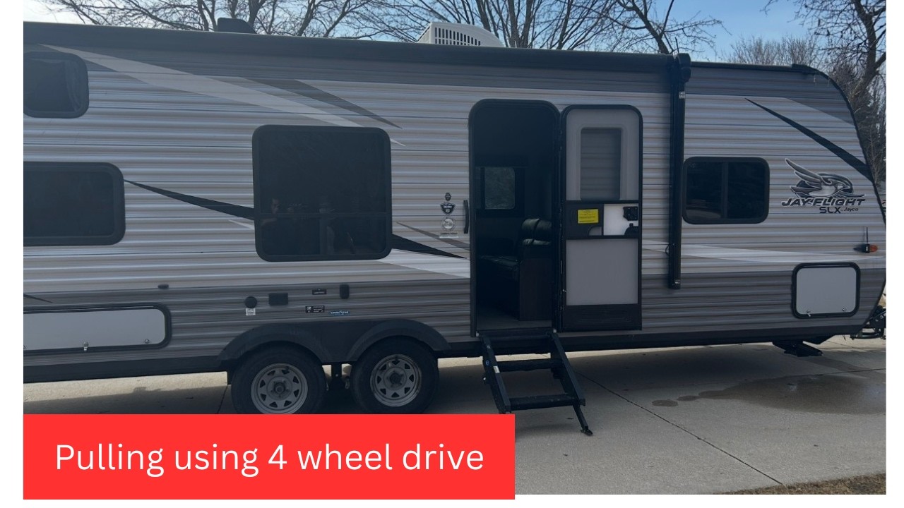 Pulling a camper using 4 wheel drive. Thought?