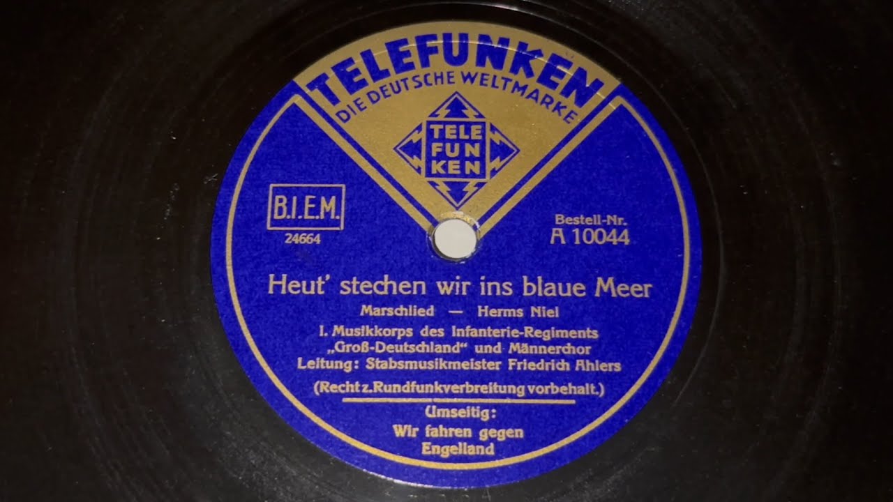Heut stechen wir ins blaue Meer | 1. Musikkorps des Infanterie-Regiments 
