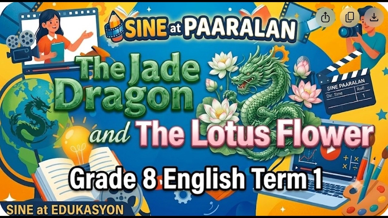 English 8 Week 1 Term 1 |  The Jade Dragon and the Lotus Flower | Storytelling Video