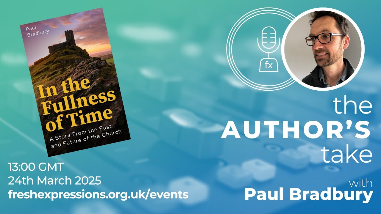 The Author's Take - Paul Bradbury, In the Fullness of Time