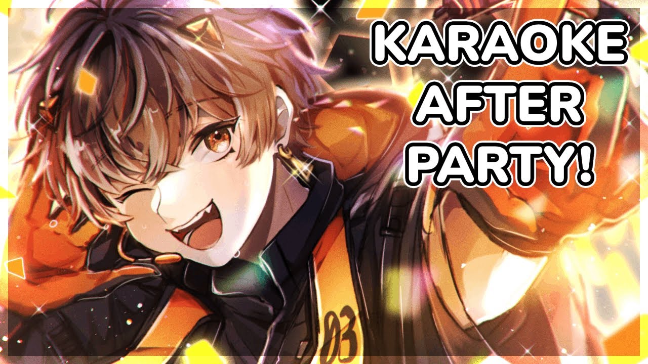 KARAOKE AFTER PARTY【time to relax!】【NIJISANJI EN | Alban Knox】