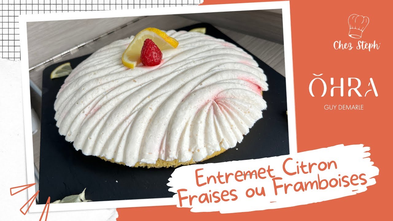 ENTREMET CITRON FRAISES OU FRAMBOISES : l'atelier culinaire Guy Demarle