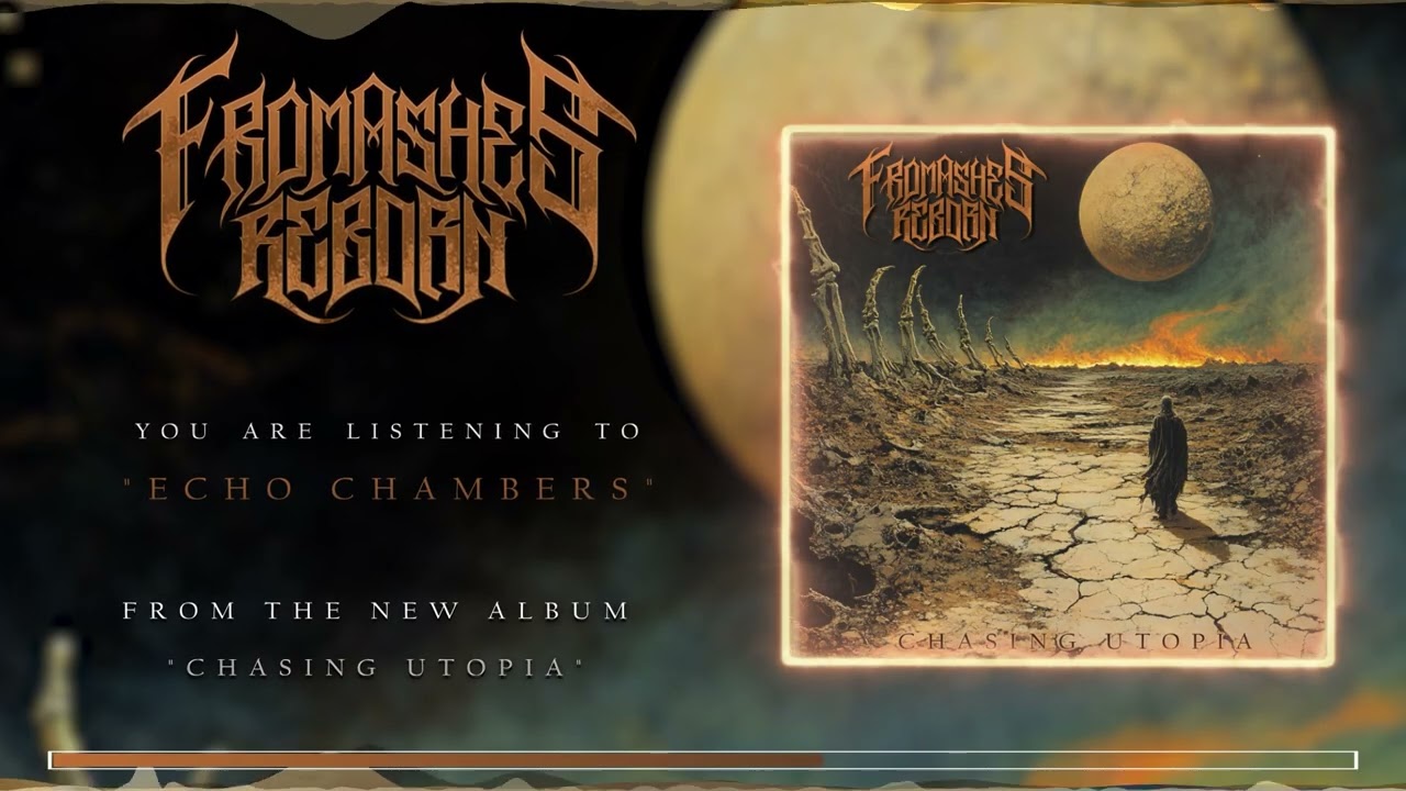 FROM ASHES REBORN - Echo Chambers