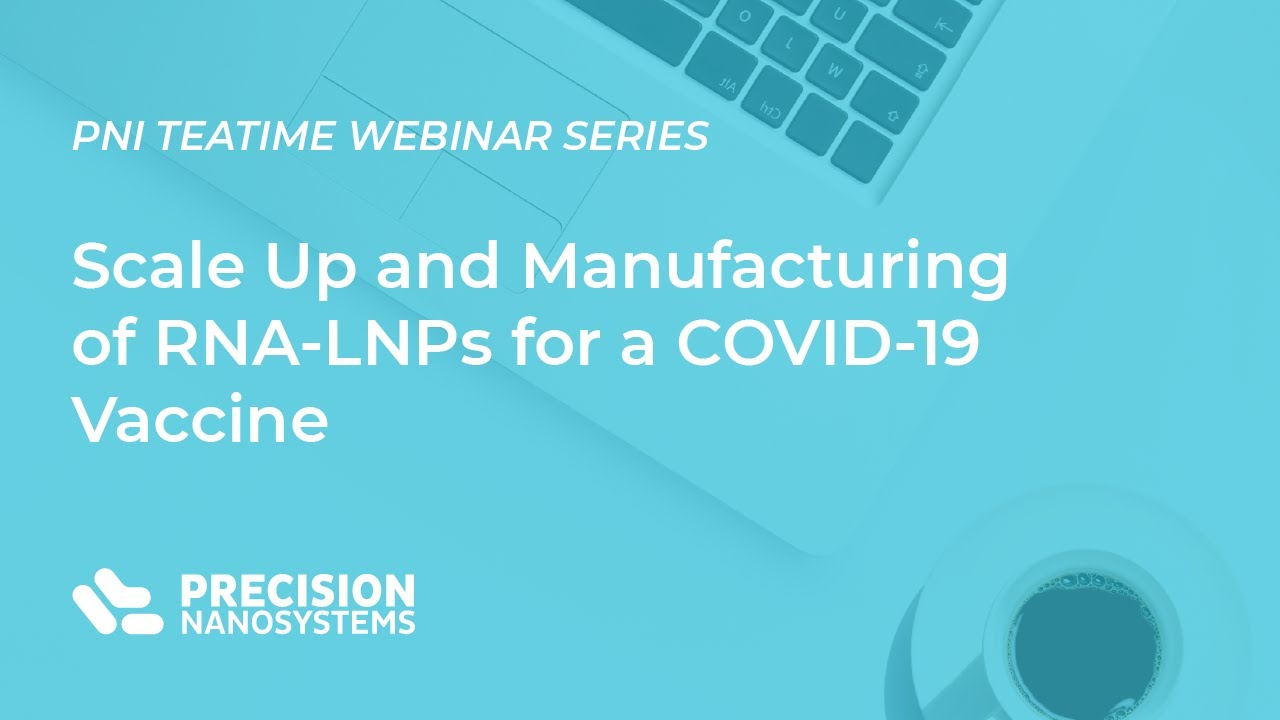 Scale-up and Manufacturing of Self-amplifying RNA-LNPs for a COVID-19 Vaccine