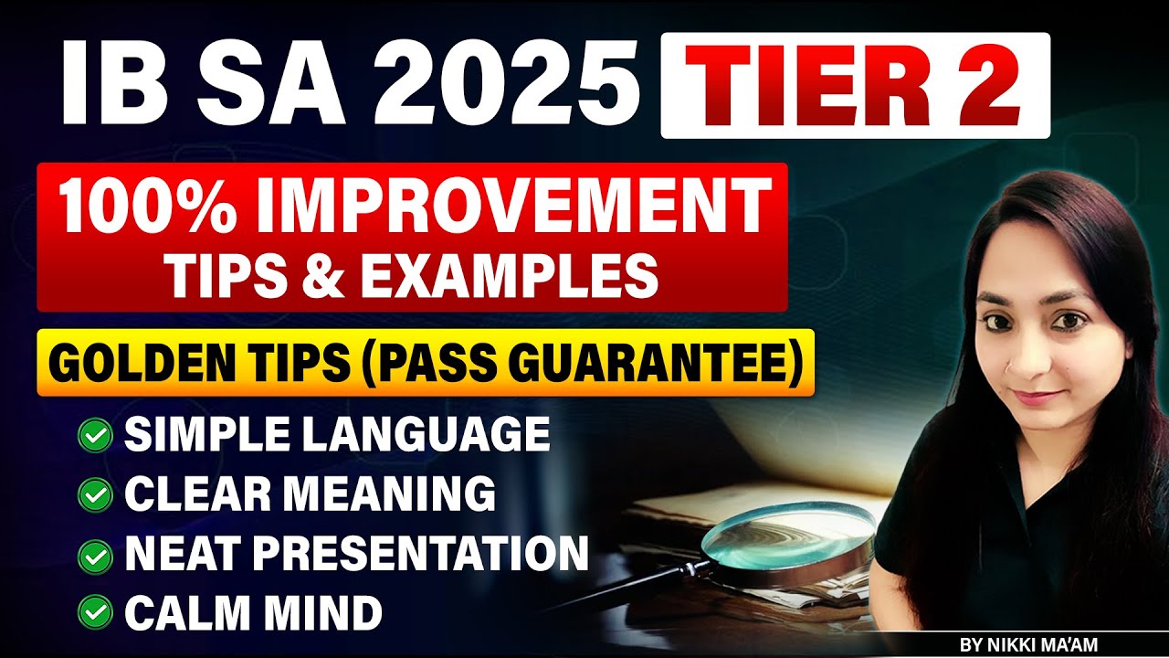 IB SA 2025 Tier 2 | 100% Improvement Tips & Examples | Essay, Translation | By Nikki Ma&rsquo;am