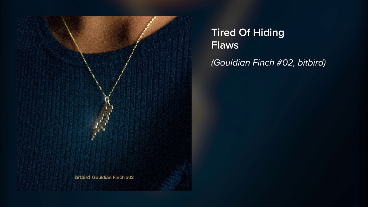 Flaws - Tired Of Hiding