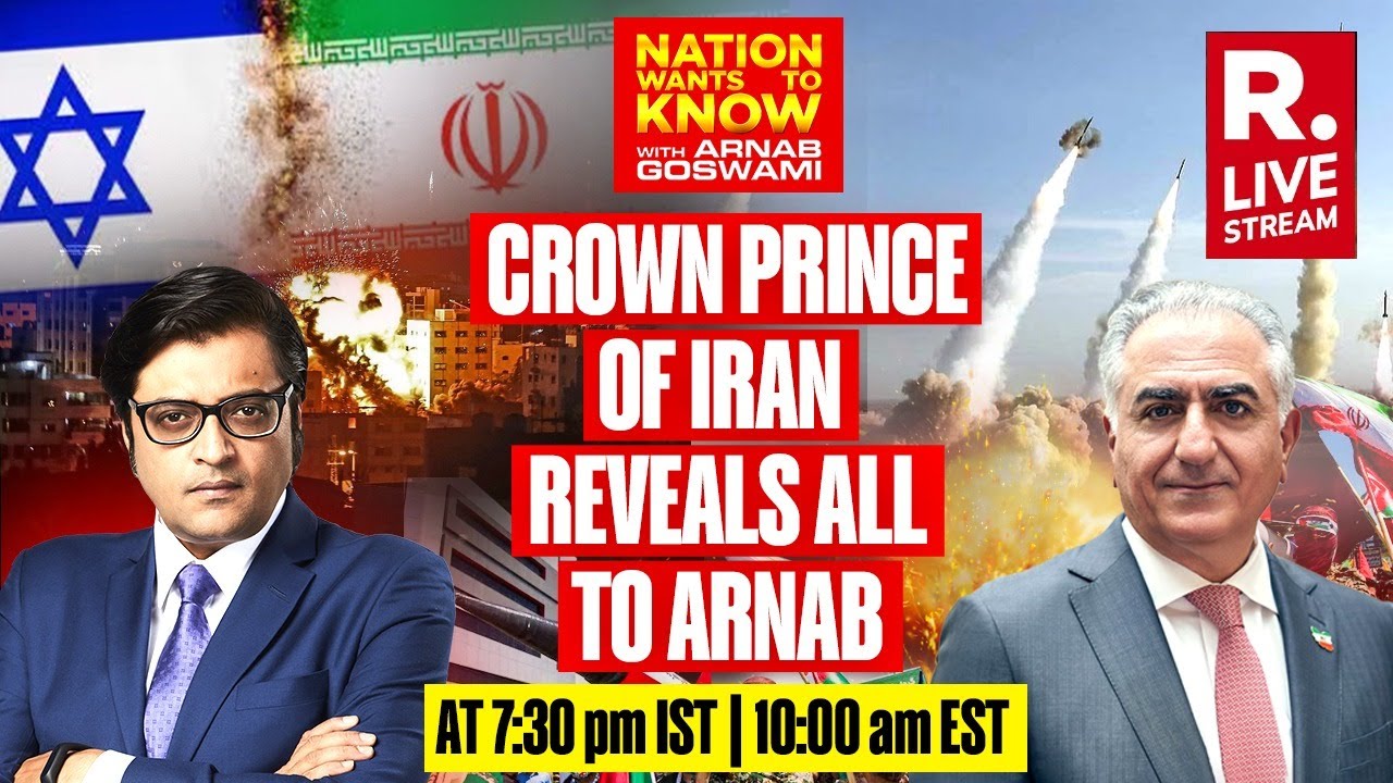 Crown Prince Of Iran Reza Pahlavi Speaks To Arnab On Iran vs Israel | Biggest World Exclusive