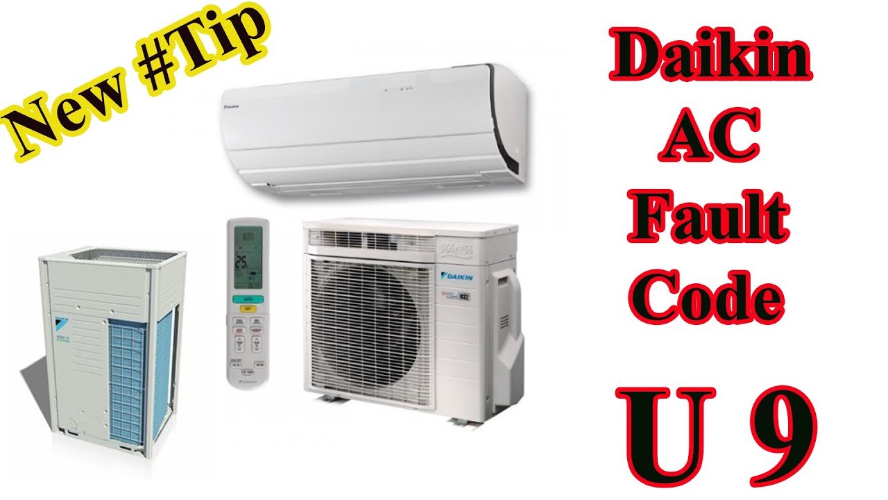 how to solve daikin ac error code u9?