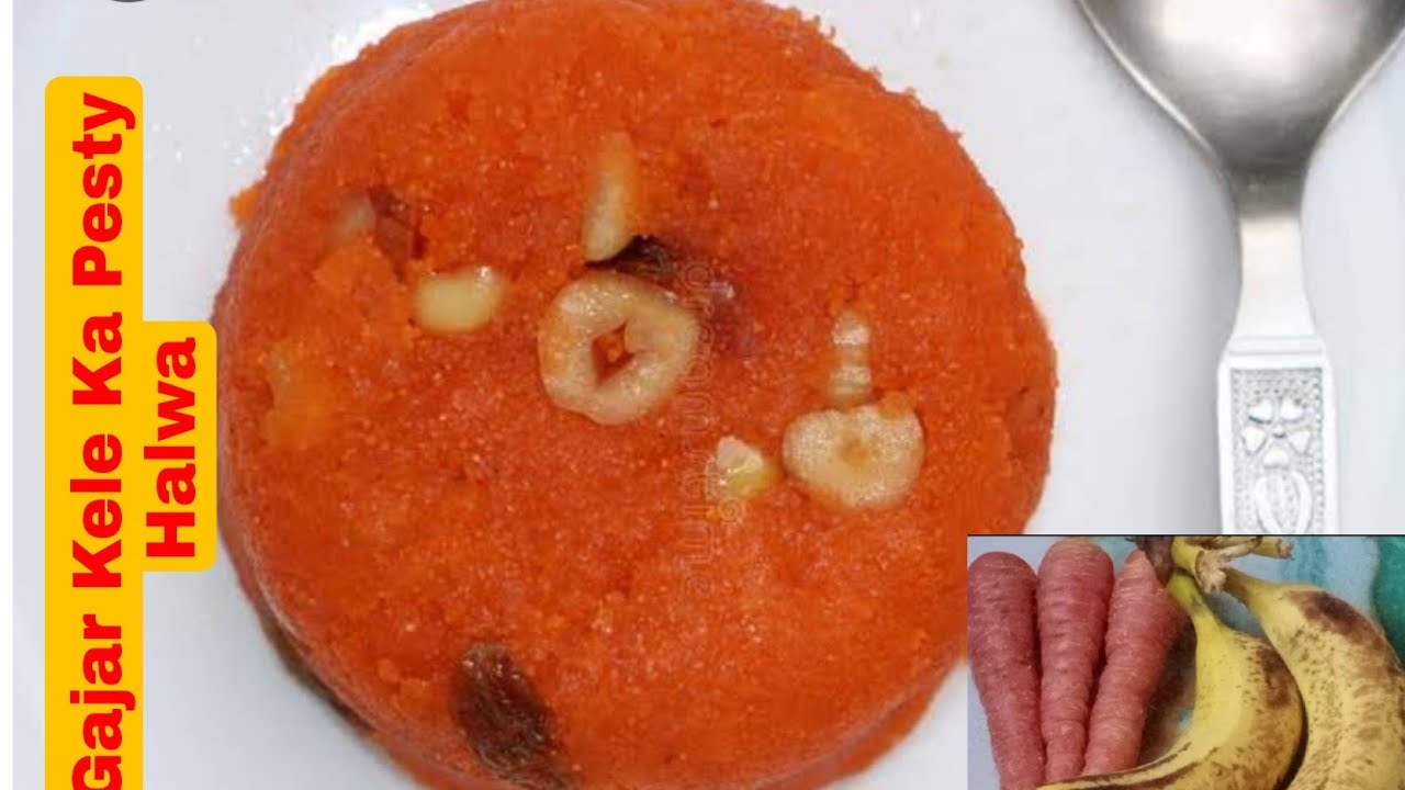 Gagar KA Test Kele Ka Khushboodar Swad Do  Testy Fruit Ka Lajawab Halwa☺️