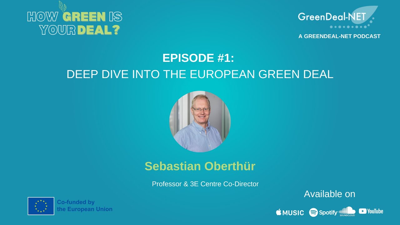 Episode #1: Deep dive into the European Green Deal