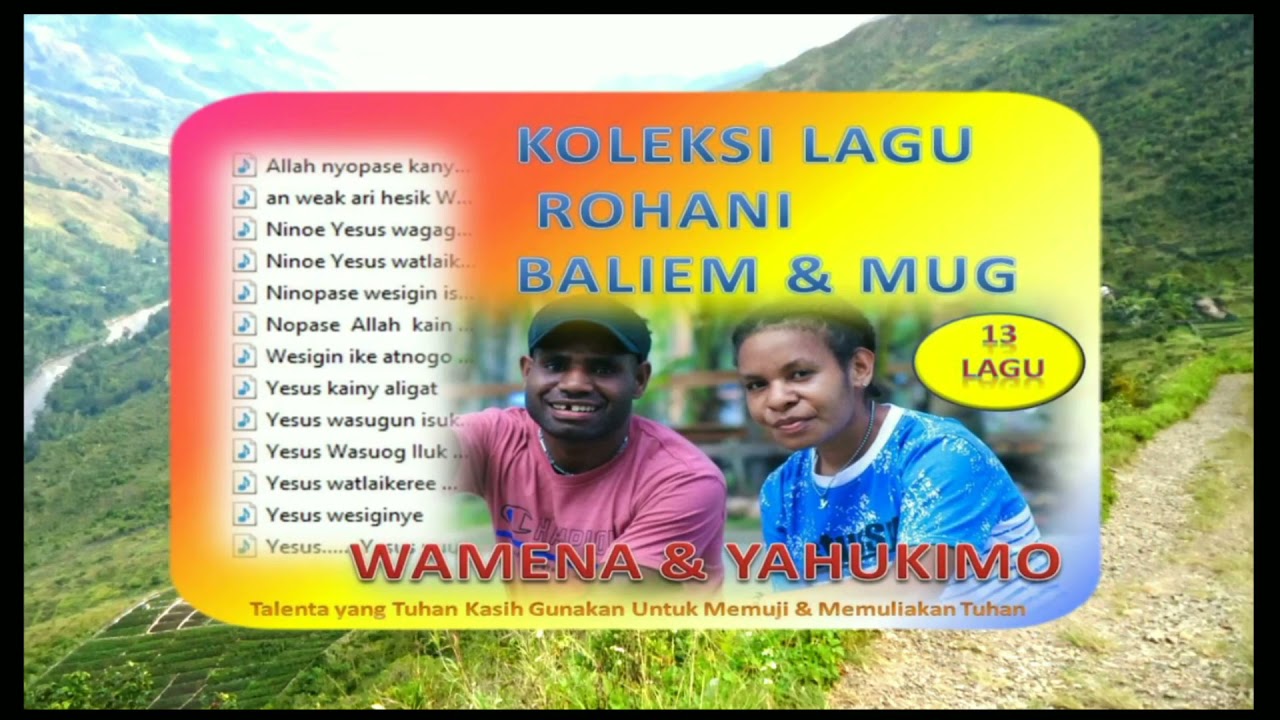 ALBUM ROHANI BALIEM( NAIKE STYLE) yahukimo Papua