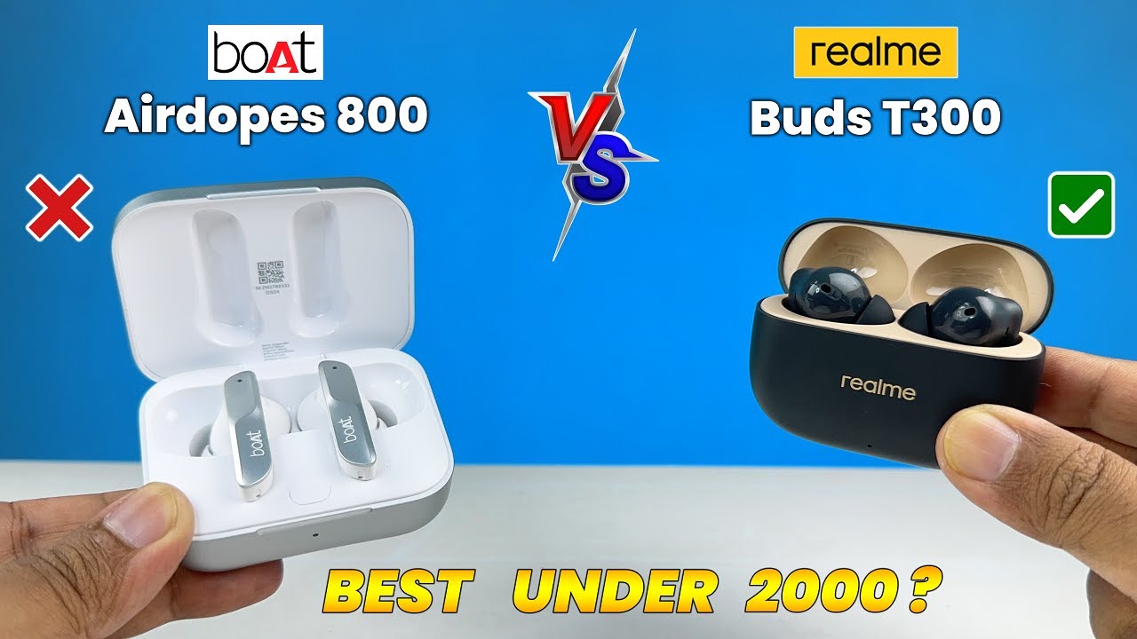 Boat Airdopes 800 Vs Realme Buds T300 ⚡ Which One Should Buy ? ⚡ Realme T300 Vs Boat 800 ⚡