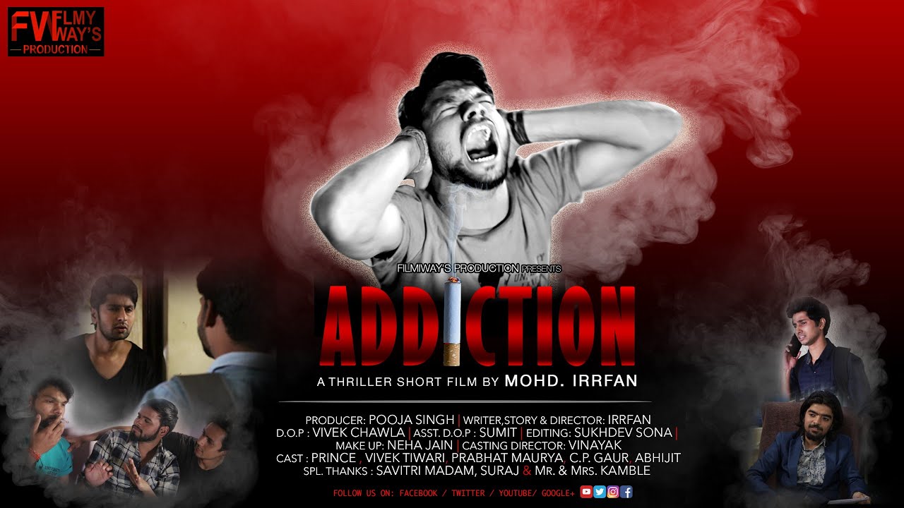 Addiction | Thriller | Filmyways Production