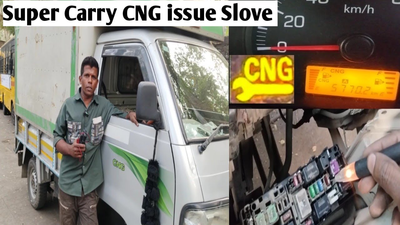 Maruti Suzuki Super Carry CNG problem Fix