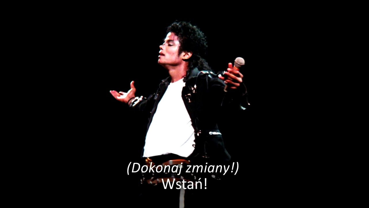 Michael Jackson - Man In The Mirror (Tłumaczenie PL)  ||HD||