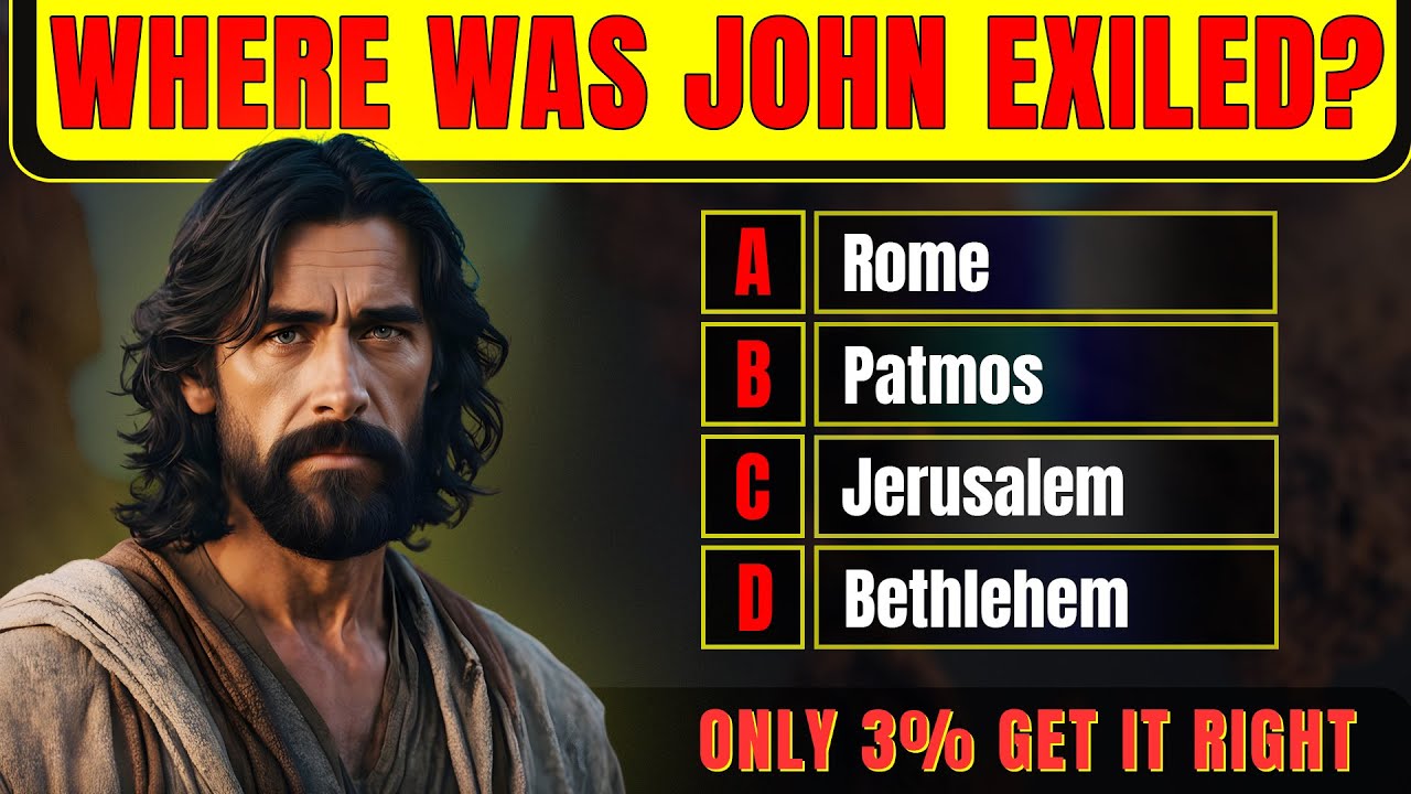 John the Apostle Question & Answer | 25 Bible Questions To Test Your Bible Knowledge |The Bible Quiz