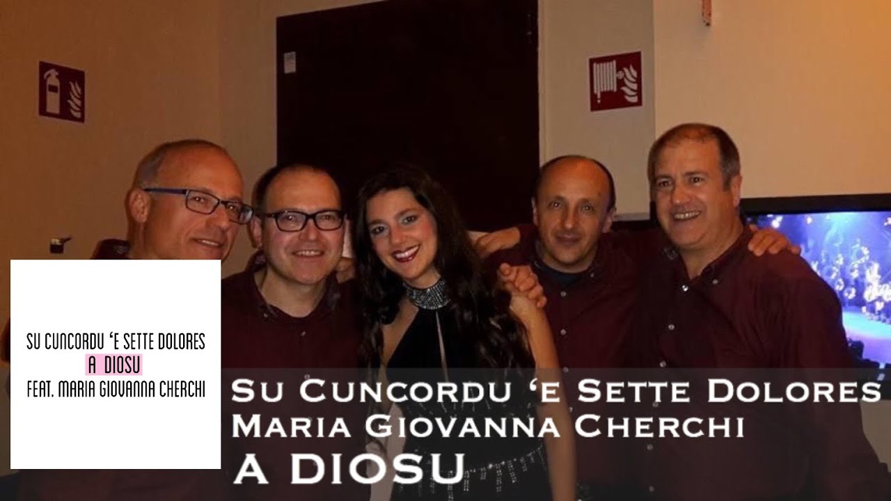 Su Cuncordu ‘e Sette Dolores - A DIOSU feat.Maria Giovanna Cherchi