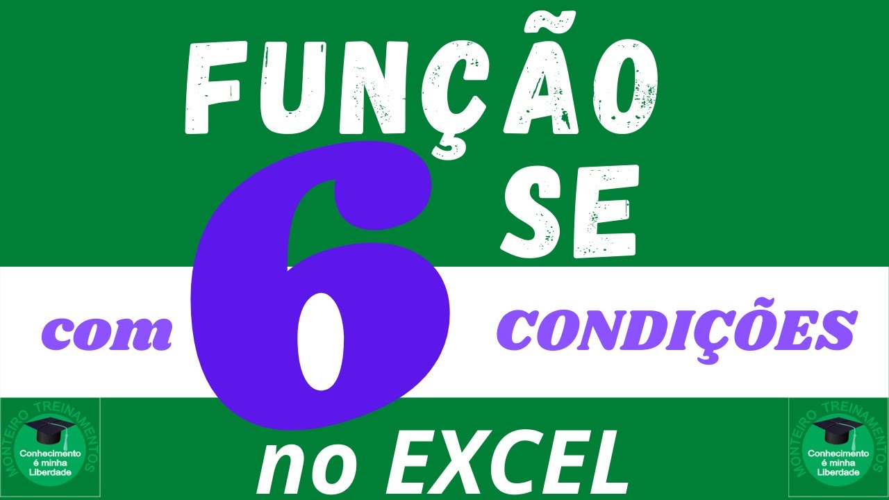 Função SE com 6 Condições no EXCEL + FORMATAÇÃO CONDICIONAL 👨‍🎓 📷