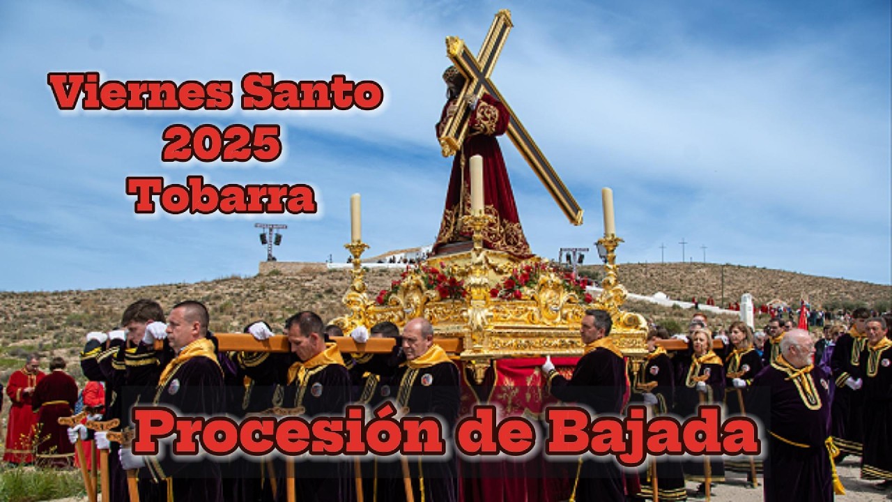 Viernes Santo 2025. Tobarra. Bajada de la Procesión del Calvario