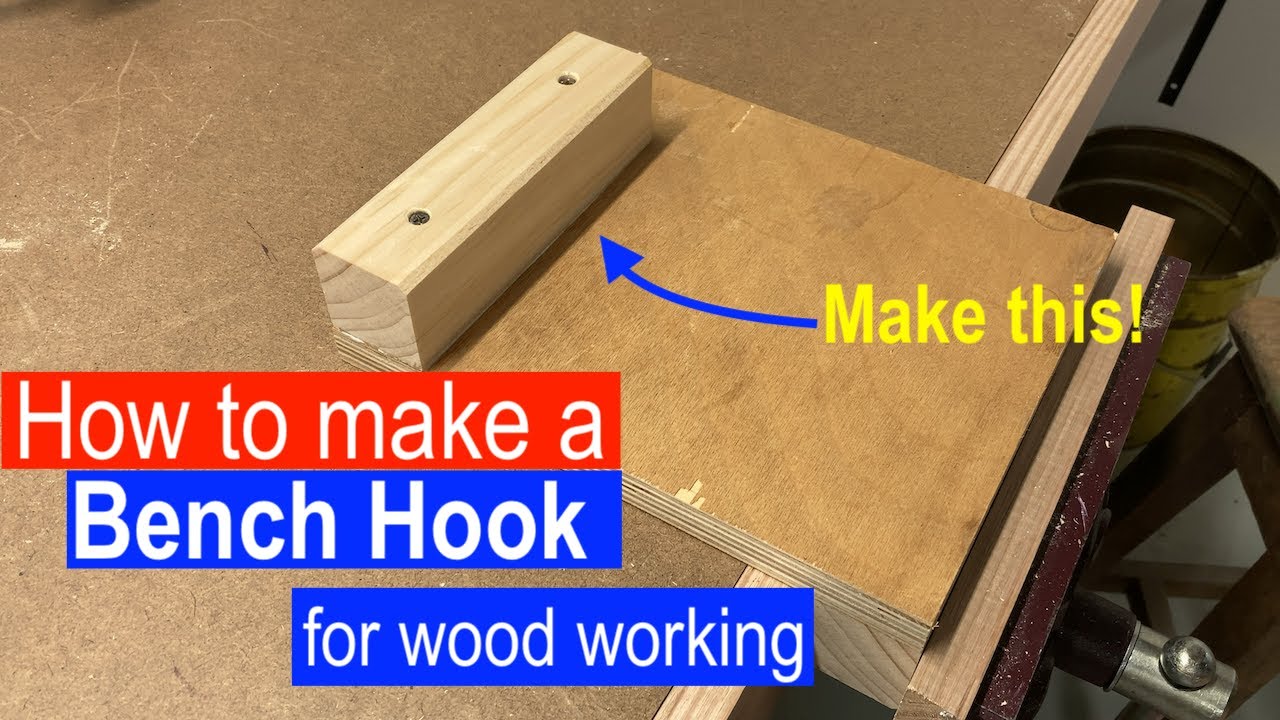How to make a bench hook