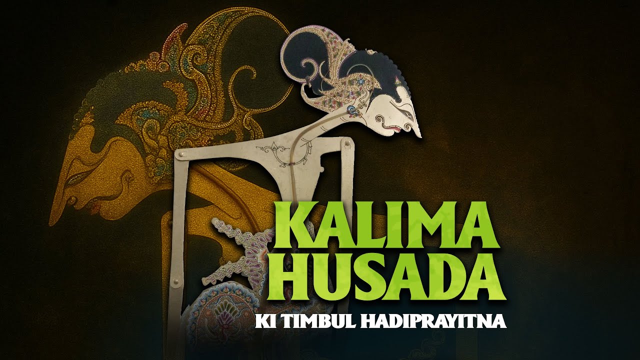 KALIMA HUSADA - Ki Timbul  Hadi Prayitno (Full)
