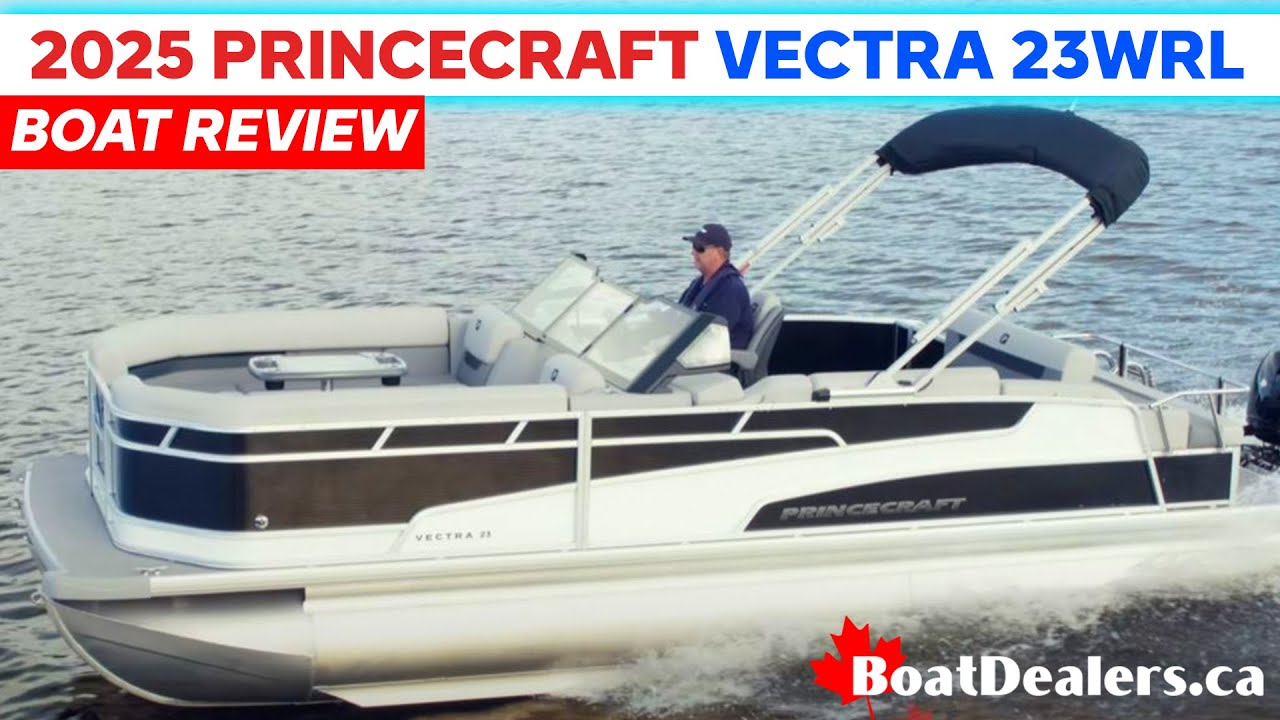 2025 Princecraft Vectra 23WRL Boat Review