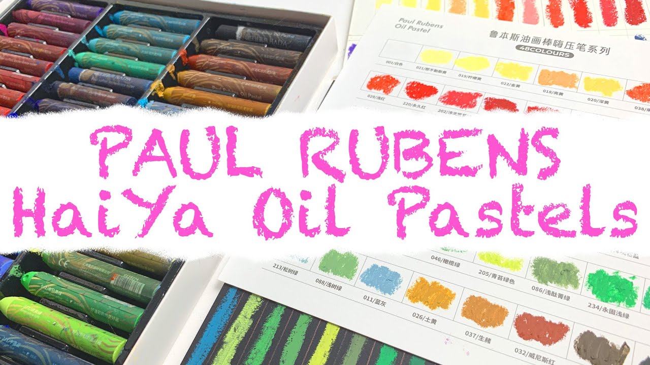 Testing Out Paul Rubens - 48-color HaiYa Oil Pastels (Stepping out of my comfort zone!)