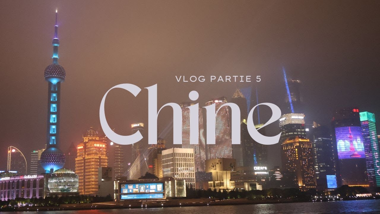 ÉPISODE 5 • VOYAGE SOLO⎪SHANGHAI ME VOILÀ ! 🇨🇳