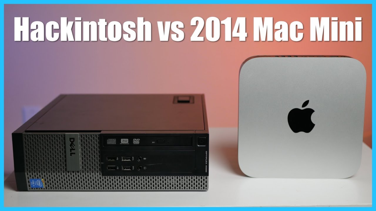 Hackintosh vs 2014 Mac Mini