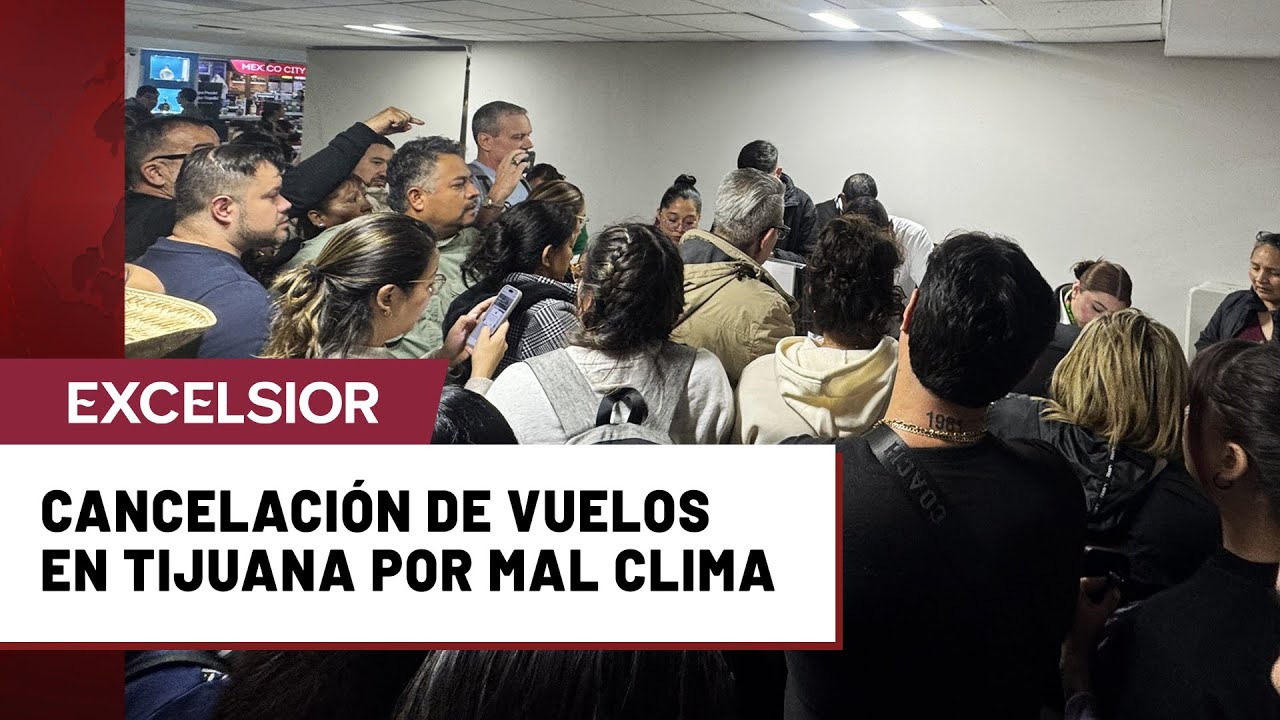 Caos y desesperación en el Aeropuerto de Tijuana por cancelación de vuelos